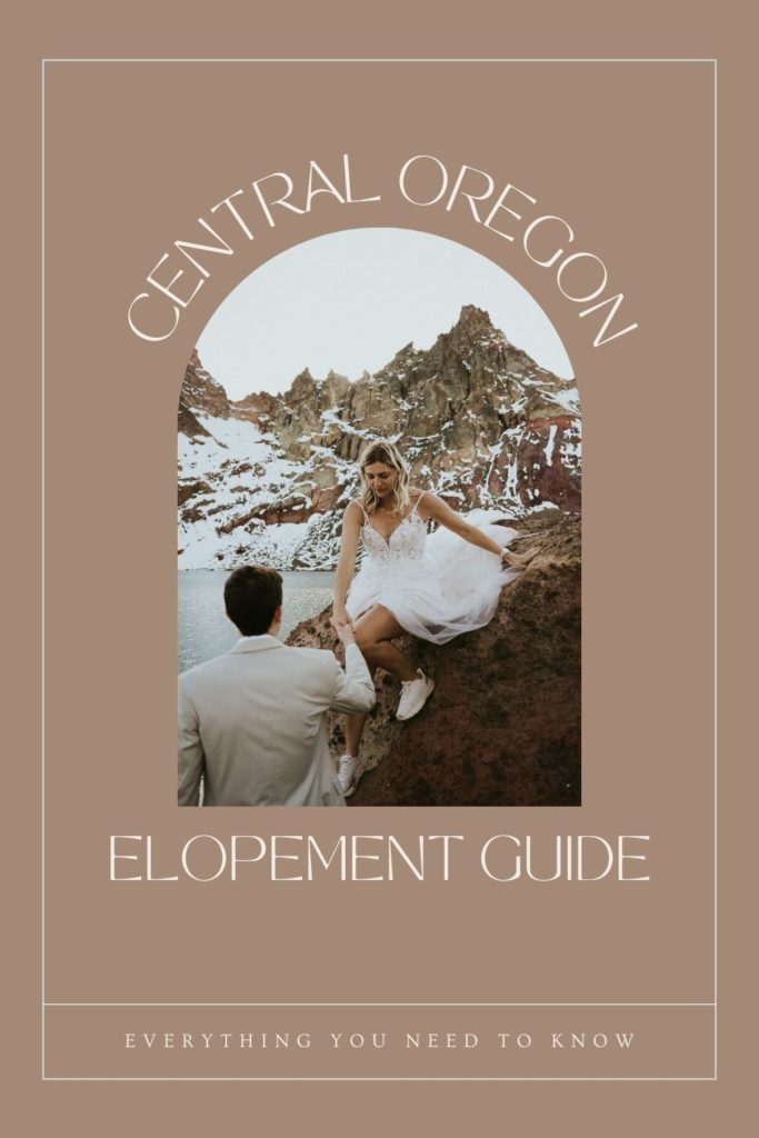 Central Oregon Elopement Guide 