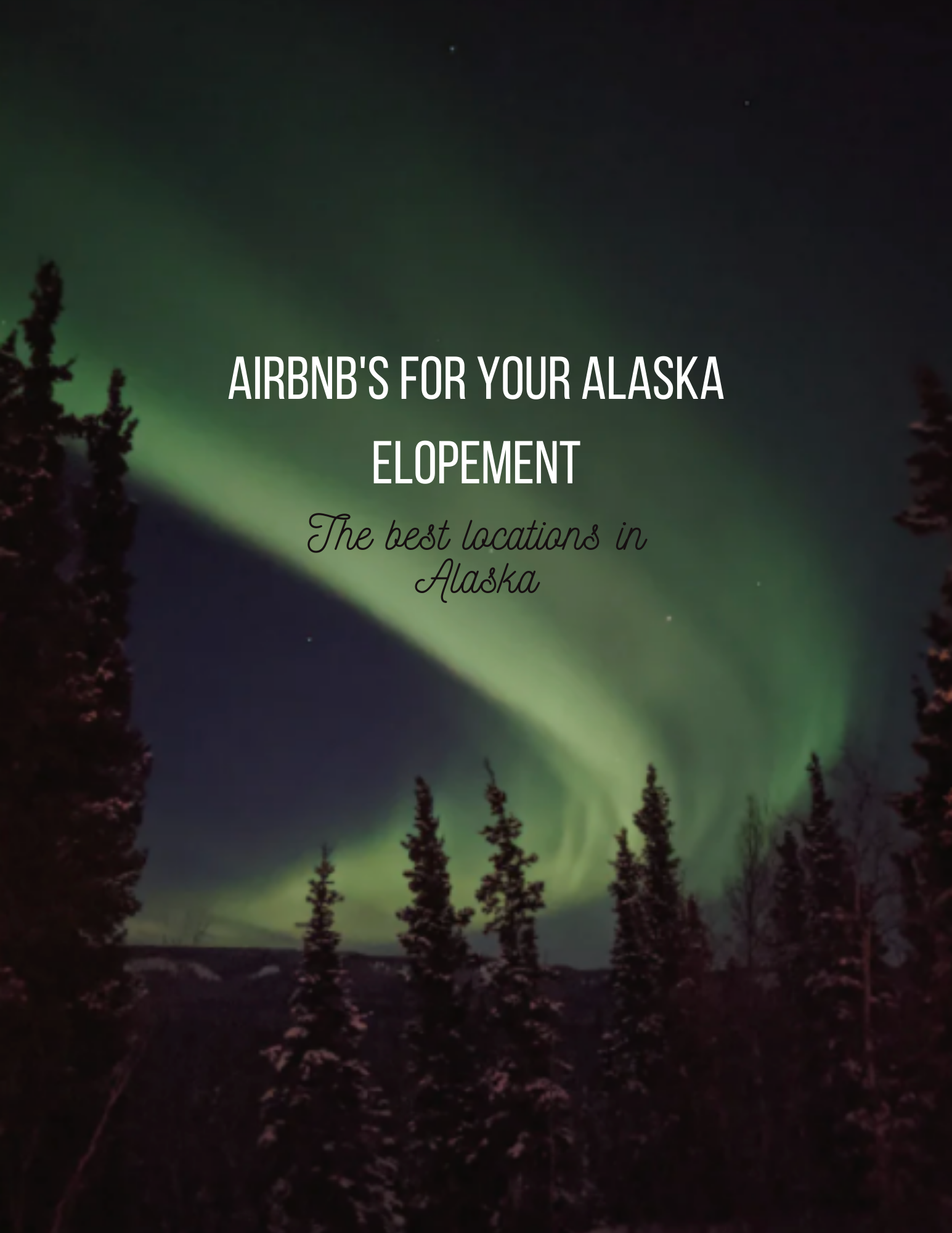 airbnbs alaska elopment